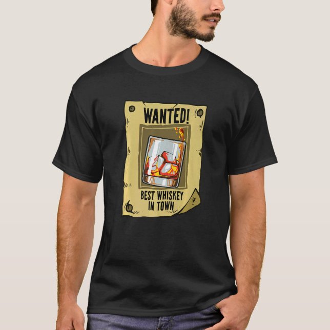 Wanted Poster Best Whiskey Drinking T-Shirt (Front)