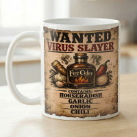 Wanted Poster Fire Cider Virus Slayer Funny