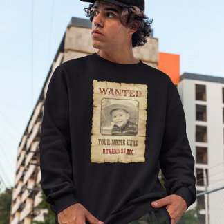 Wanted Poster | Vintage Wild West Photo Template S Sweatshirt