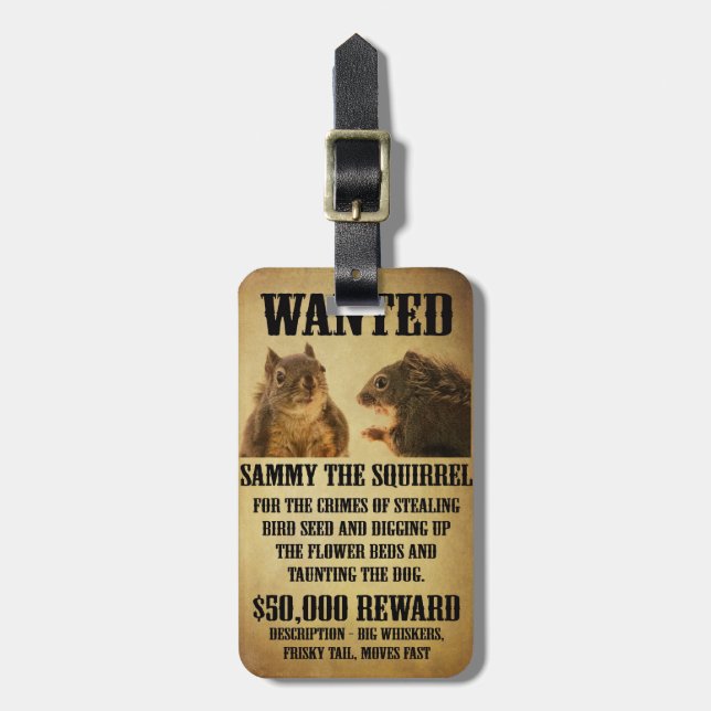 Wanted Poster with Squirrel Luggage Tag (Front Vertical)