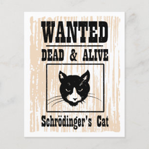 Wanted Schrodinger's Cat Flyer