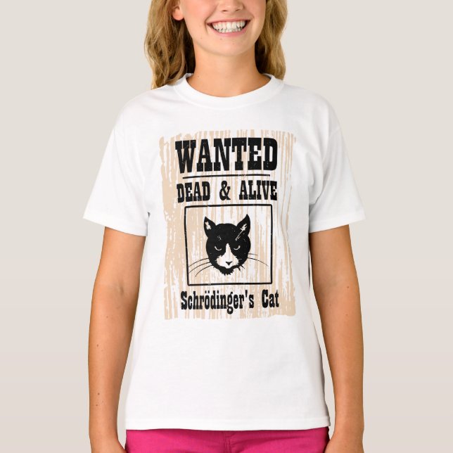Wanted Schrodinger's Cat T-Shirt (Front)