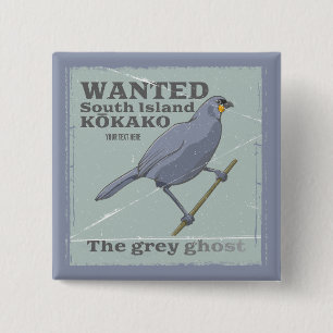 Wanted South Island Kokako 15 Cm Square Badge