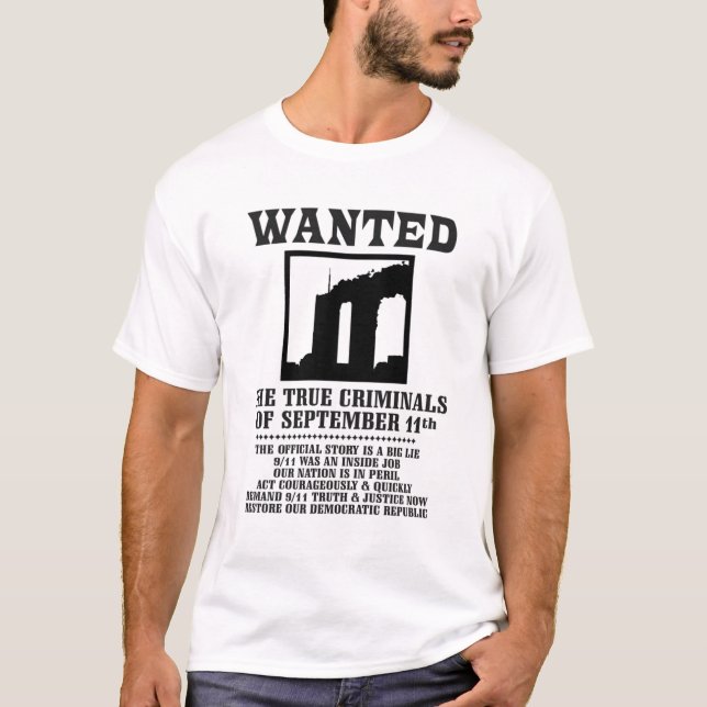 Wanted: True criminals of September 11 T-Shirt (Front)