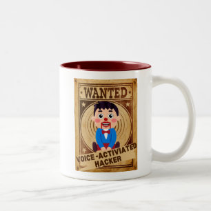 Wanted Voice-Activated Ventriloquist Hacker Two-Tone Coffee Mug