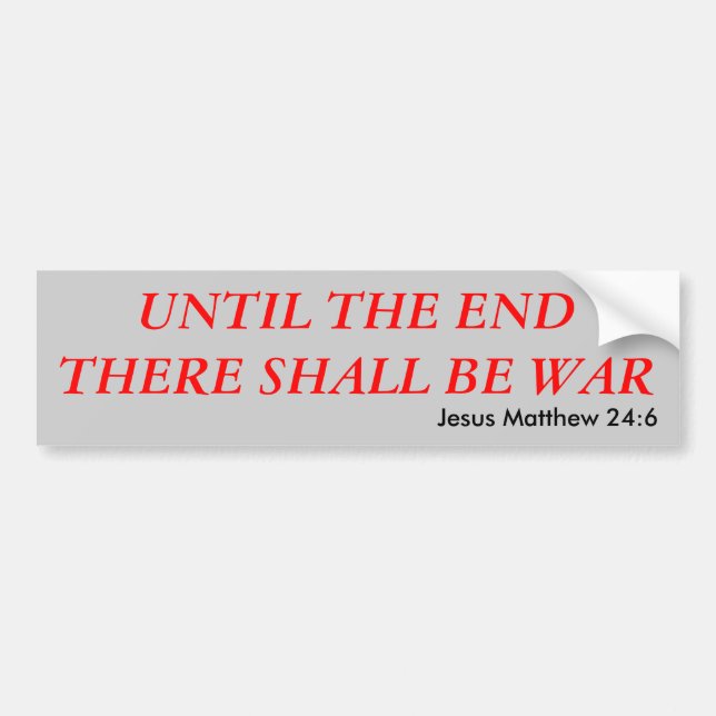 WAR BUMPER STICKER (Front)