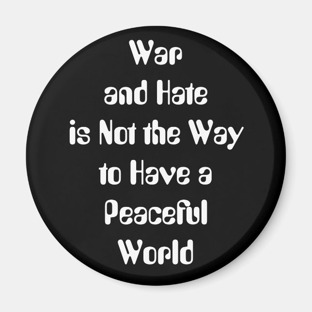 War & Hate vs Peace Magnet (Front)