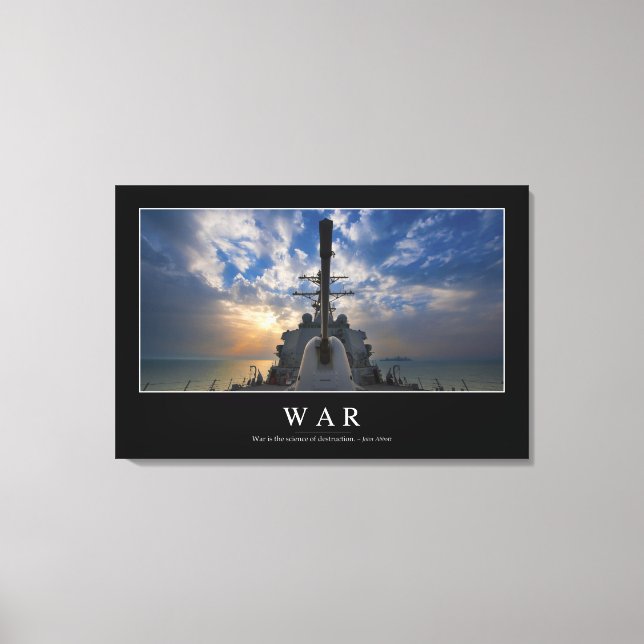 War: Inspirational Quote 2 Canvas Print (Front)