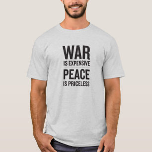 War is expensive T-Shirt