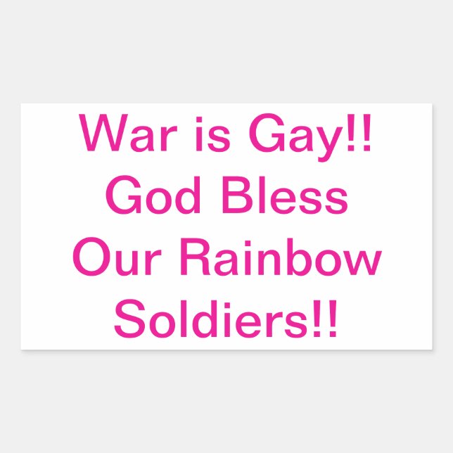 War is Gay Rainbow Soldiers Hankamer Artjunkhaus Rectangular Sticker (Front)