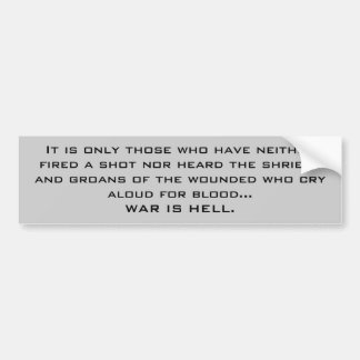 WAR IS HELL BUMPER STICKER