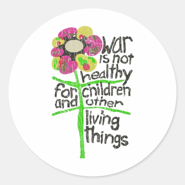War Is Not Healthy 1967  Classic Round Sticker (Front)