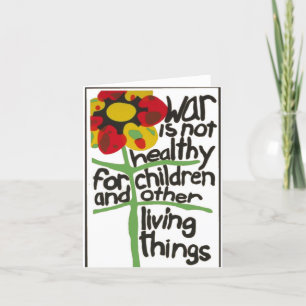 War is not Healthy for Children Thank You Card