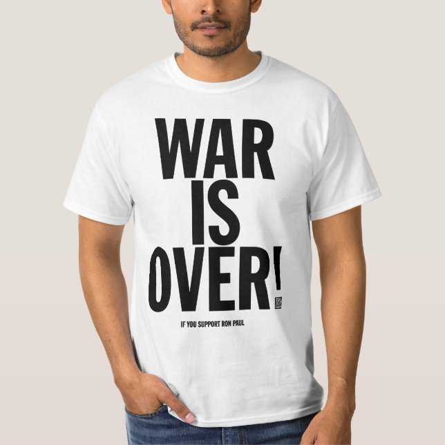 War Is Over Ron Paul Shirt (Front)