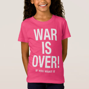 War is over T-Shirt