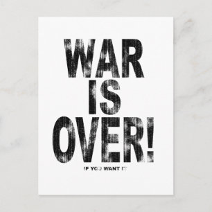 War Is Over (worn look) Postcard