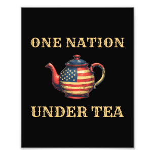 War of Independence 1773 USA One Nation Under Tea Photo Print