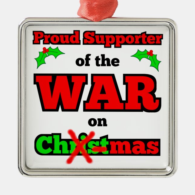 "War on Christmas" X-mas Ornament (White) (Front)