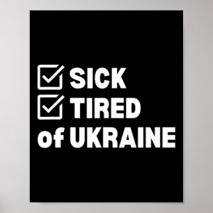 War Sick And Tired Ukraine  Poster