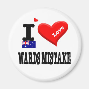 WARDS MISTAKE - I Love Magnet