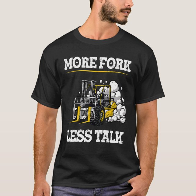 Warehouse Clerk Forklift Operator Lift Truck Forkl T-Shirt (Front)