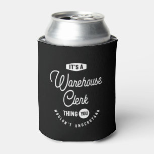 Warehouse Clerk Job Title Gift Can Cooler
