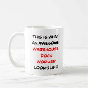 warehouse dock worker, awehouse coffee mug