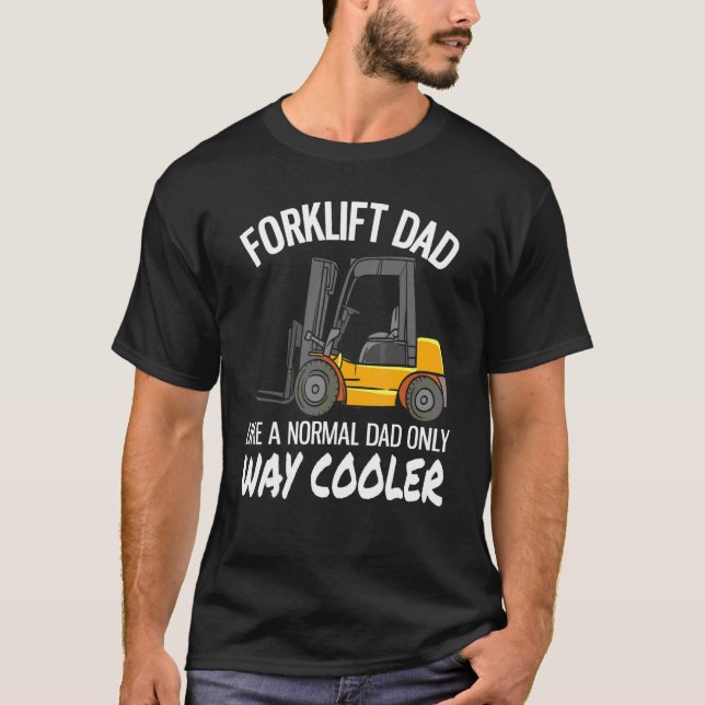 Warehouse Forklift Operator  Forklift Dad T-Shirt (Front)