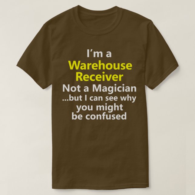Warehouse Receiver Associate Worker Job Night Shif T-Shirt (Design Front)
