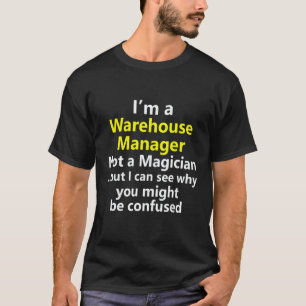 Warehouse Site Manager Leader Team Job Career Occu T-Shirt