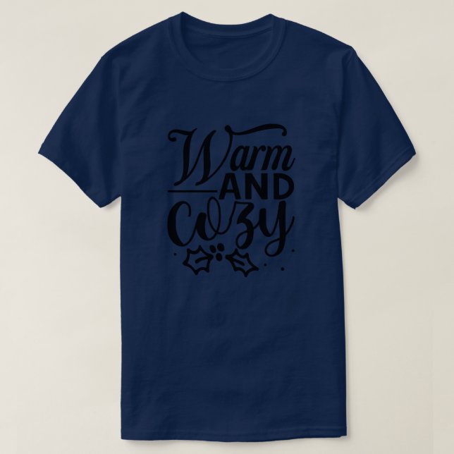 Warm and cozy01 T-Shirt (Design Front)