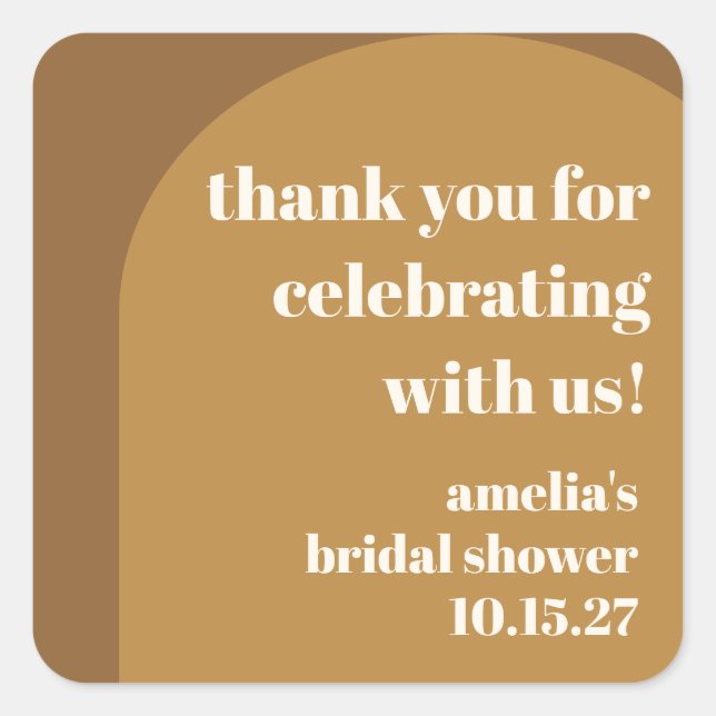 Warm Brown Arch Custom Bridal Shower Thank You Square Sticker (Front)