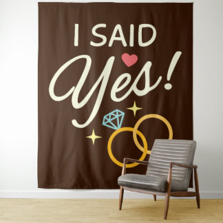 Warm Brown I Said Yes Engagement Party Tapestry