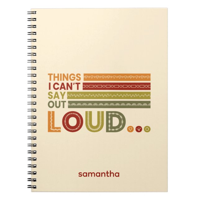 Warm Colours Things I Can't Say Out Loud Journal (Front)