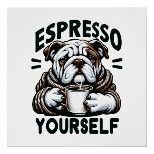 Warm Espresso Bulldog - Cosy Coffee  Poster