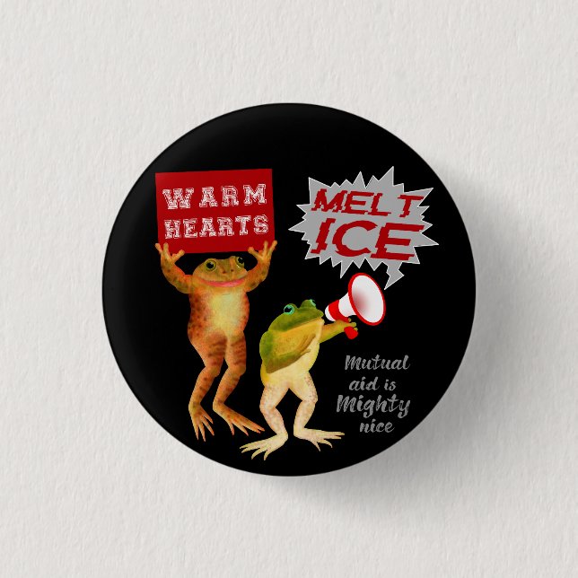 Warm Hearts Melt Ice 3 Cm Round Badge (Front)