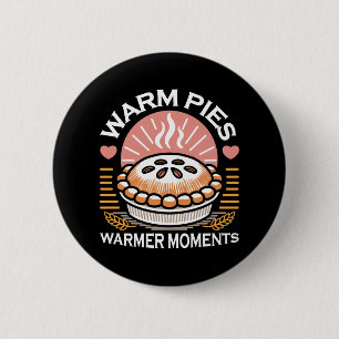 Warm Pies Warmer Moments – Cosy Autumn Design 6 Cm Round Badge