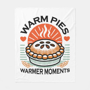 Warm Pies Warmer Moments – Cosy Autumn Design Fleece Blanket