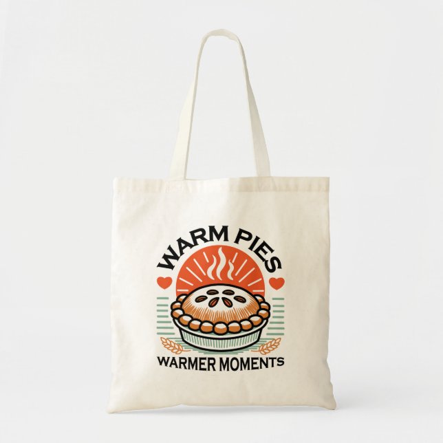 Warm Pies Warmer Moments – Cosy Autumn Design Tote Bag (Front)
