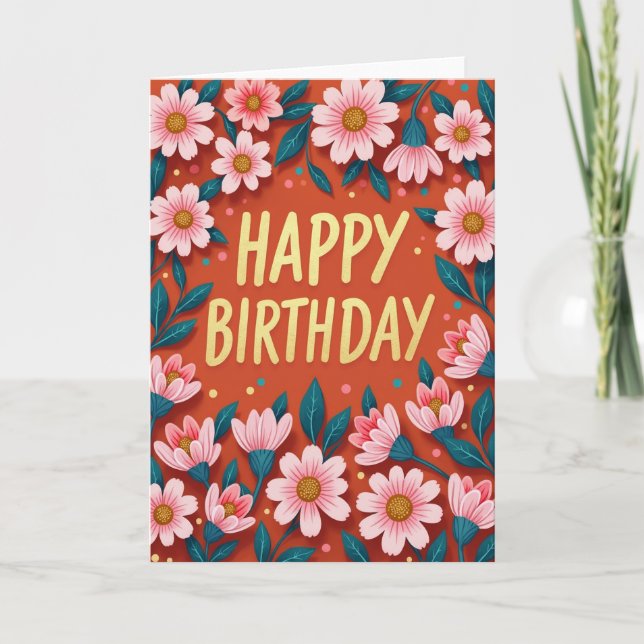 Warm Pink Bloom Birthday Card (Front)