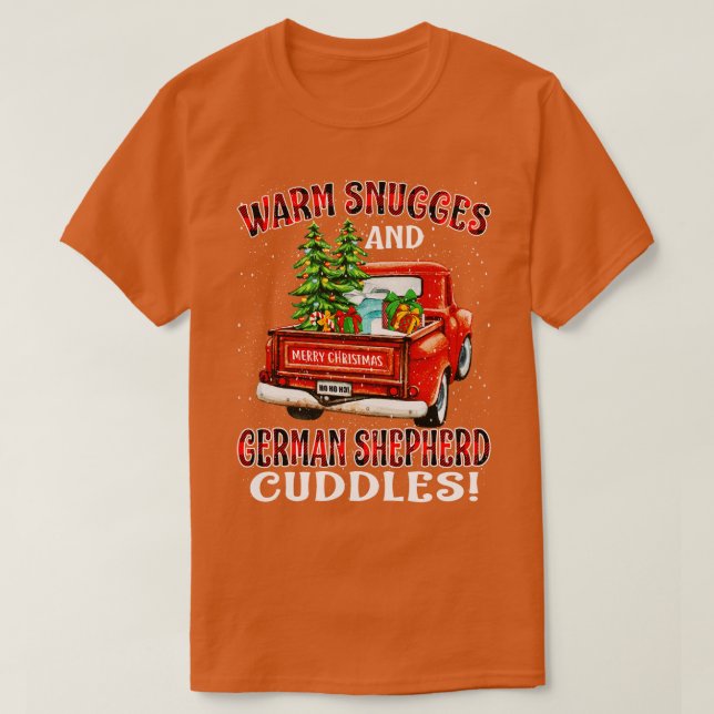 Warm Snuggles And German Shepherd Cuddles Ugly Chr T-Shirt (Design Front)