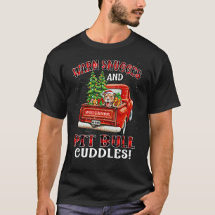 Warm Snuggles And Pit Bull Cuddles Christmas 1 T-Shirt