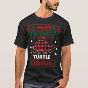 Warm Snuggles Turtle Lover Gifts Xmas Ugly Christm T-Shirt