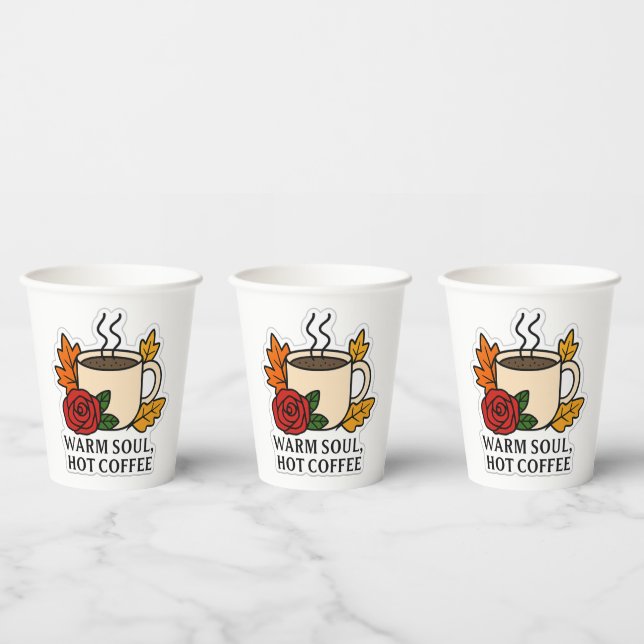 Warm Soul, Hot Coffee – Autumn  Paper Cups (Multi)