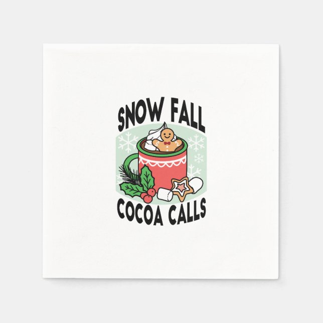 Warm Up with Snow Fall Cocoa Calls - Winter Drink Napkin (Front)