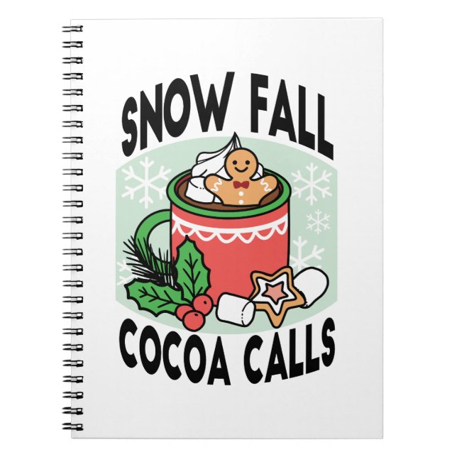 Warm Up with Snow Fall Cocoa Calls - Winter Drink Notebook (Front)