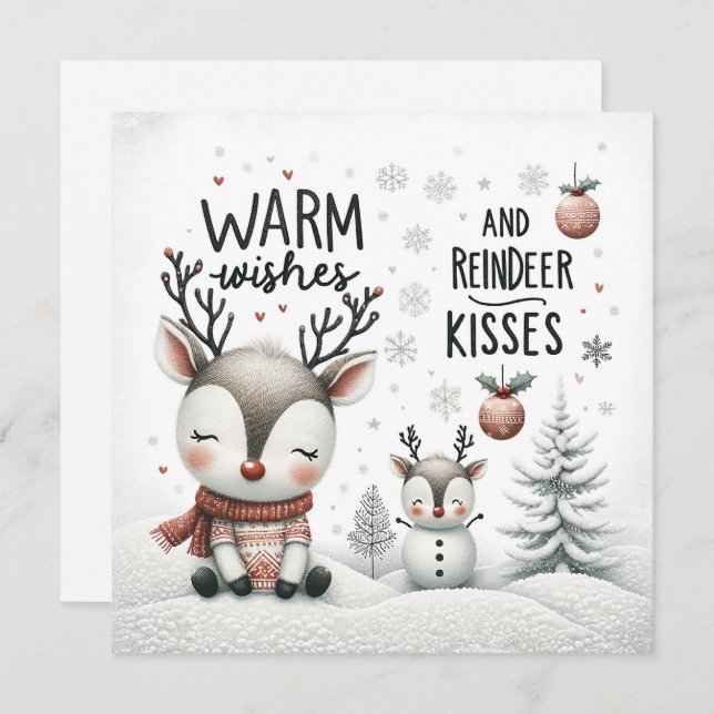 Warm wishes and reindeer kisses greeting card (Front/Back)