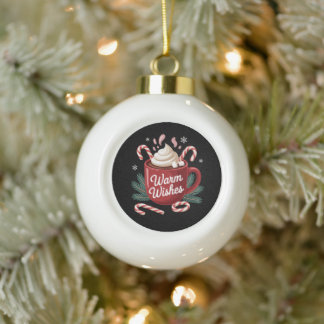 Warm Wishes Christmas Hot Cocoa Candy Cane Holiday Ceramic Ball Christmas Ornament