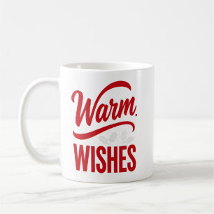 Warm Wishes Holiday Coffee Mug