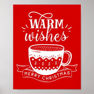 Warm Wishes Hot Cup Coffee Cocoa Xmas Red White Poster